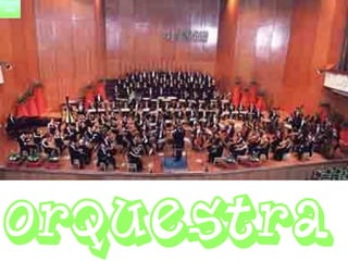 Orquestra   