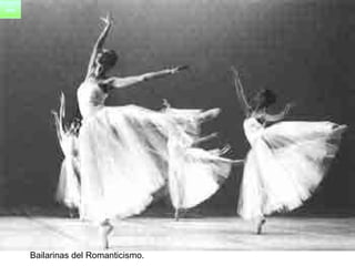 Bailarinas del Romanticismo.  