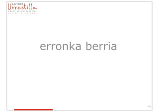 erronka berria




                 225
 