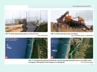 A dinâmica do litoral