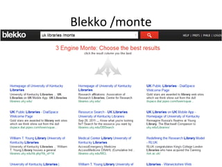 Blekko /monte

 