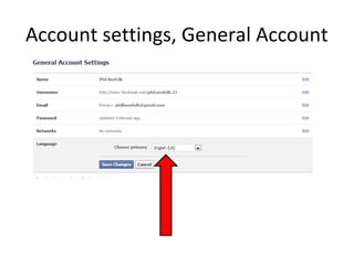 Account settings, General Account

 