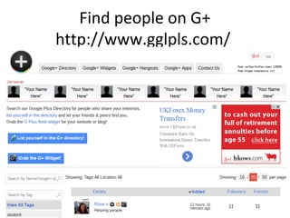 Find people on G+
http://www.gglpls.com/

 