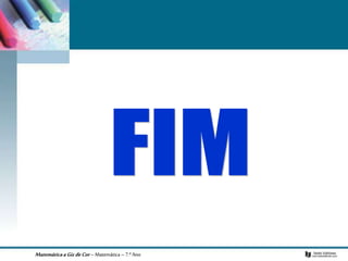 MatemáticaaGizdeCor– Matemática– 7.º Ano
MatemáticaaGizdeCor– Matemática– 7.º Ano
 