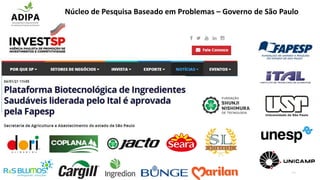13
Núcleo de Pesquisa Baseado em Problemas – Governo de São Paulo
 