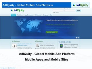 AdIQuity - Global Mobile Ads Platform Mobile Apps  and  Mobile Sites AdIQuity - Global Mobile Ads Platform 