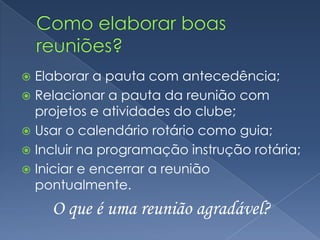 Onde queremos chegar?Para fazer na próxima reunião: