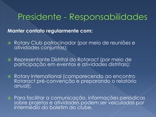 Escolhendo sua equipePotencial, talento e vocação de cada um.Comprometimento.Espírito de equipe.Como fazer a escolha?