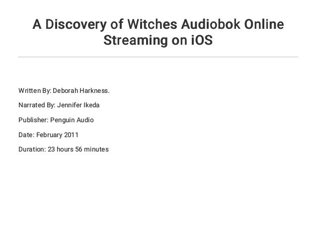 A Discovery of Witches Audiobok Online Streaming on iOS