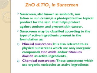 Sunscreen Tio2 Mechanism Uses of Metal in drugs:unique properties | PPTX