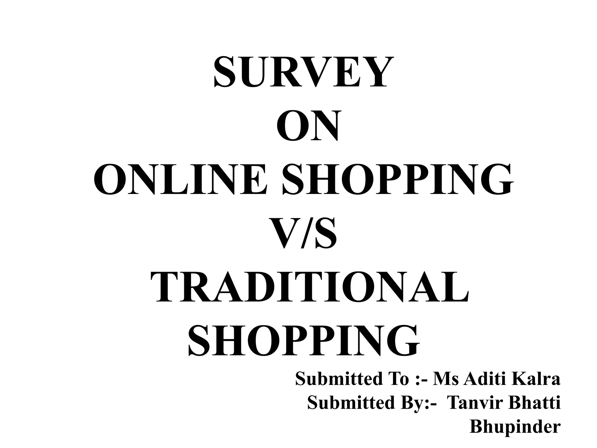 survey on online v/s offline shopping PPT
