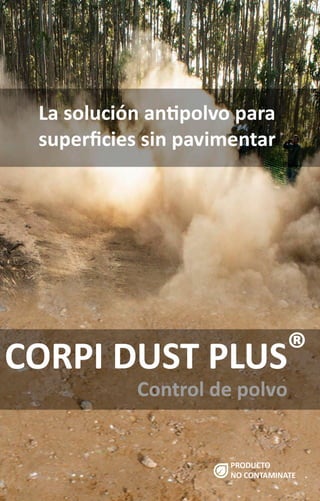 Aditivo para el control de polvo Corpi Dust Plus®