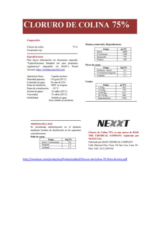 http://nexxtsac.com/productos/ProductosBasf/Cloruro-de-Colina-75-ficha-tecnica.pdf
 