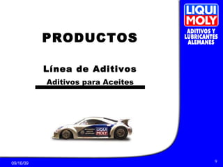 PRODUCTOS Línea de Aditivos Aditivos para Aceites 