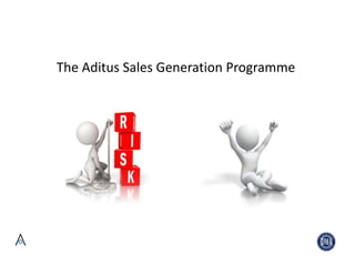 The Aditus Sales Generation Programme
 