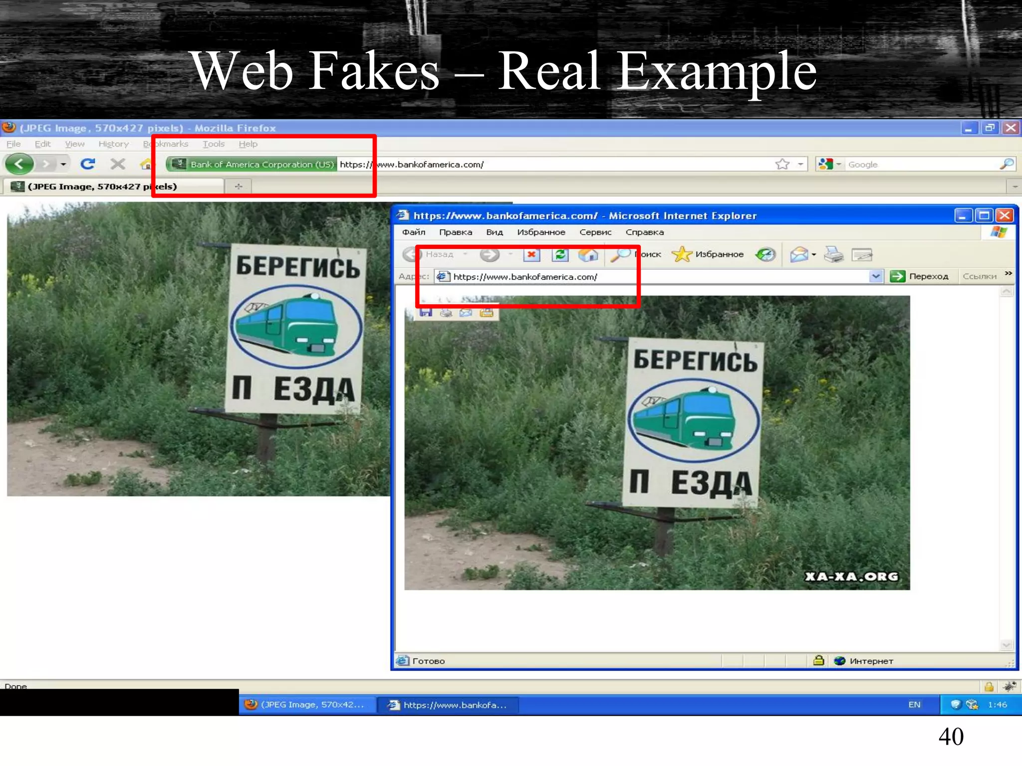 Web Fakes – Real Example




                           40
 