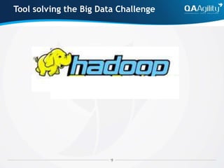 Tool solving the Big Data Challenge
 