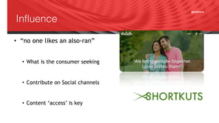 @adisave
Influence
• “no one likes an also-ran”
• What is the consumer seeking
• Contribute on Social channels
• Content ‘access’ is key
 