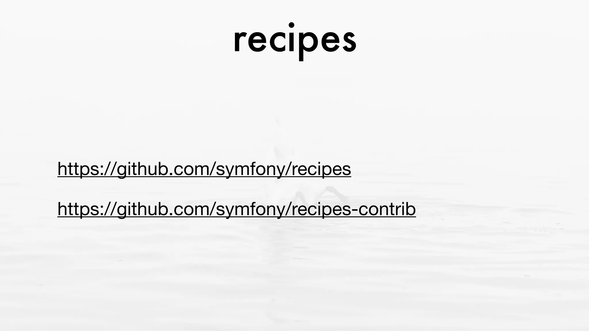 recipes
https://github.com/symfony/recipes 

https://github.com/symfony/recipes-contrib
 