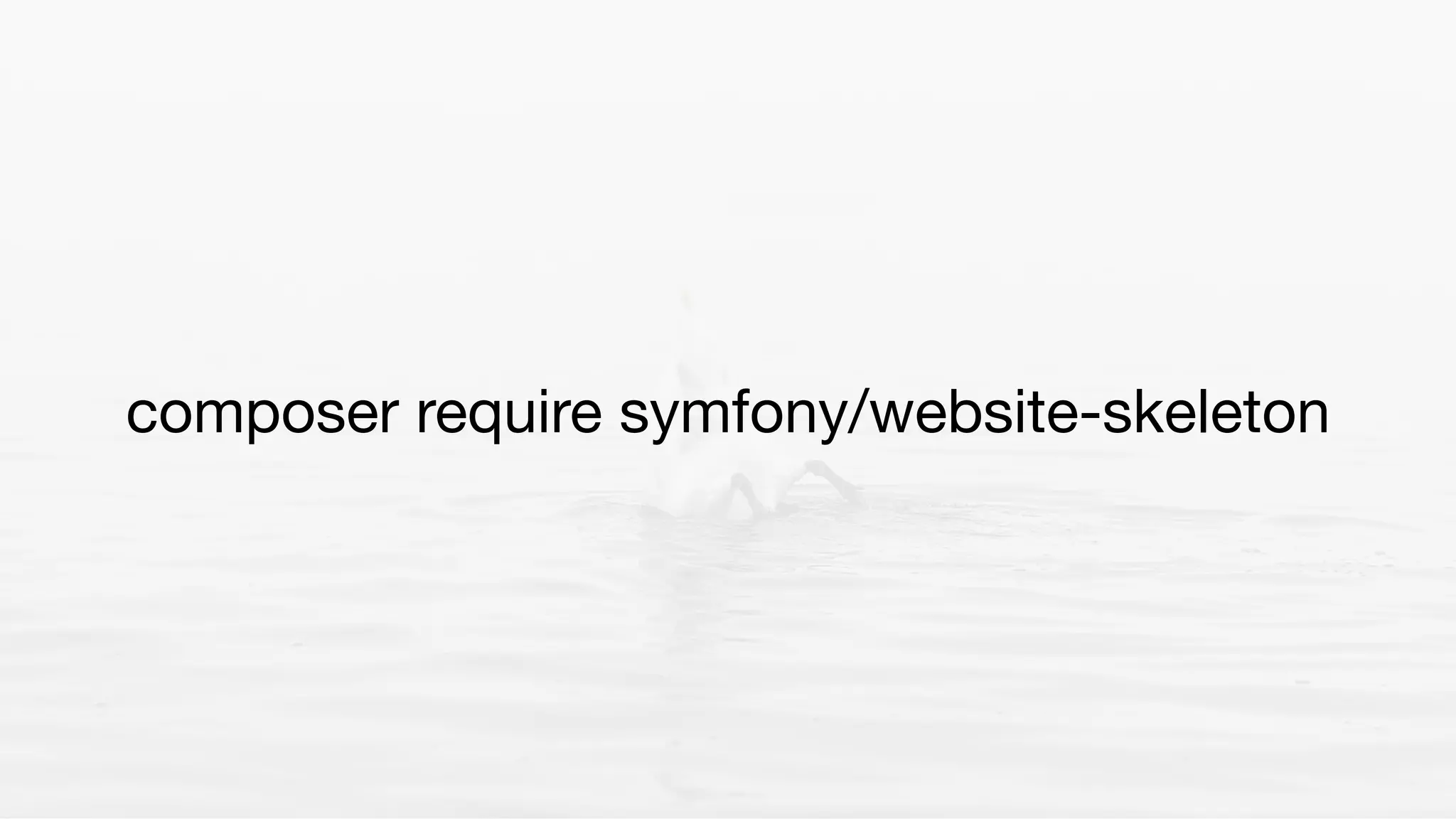 composer require symfony/website-skeleton
 