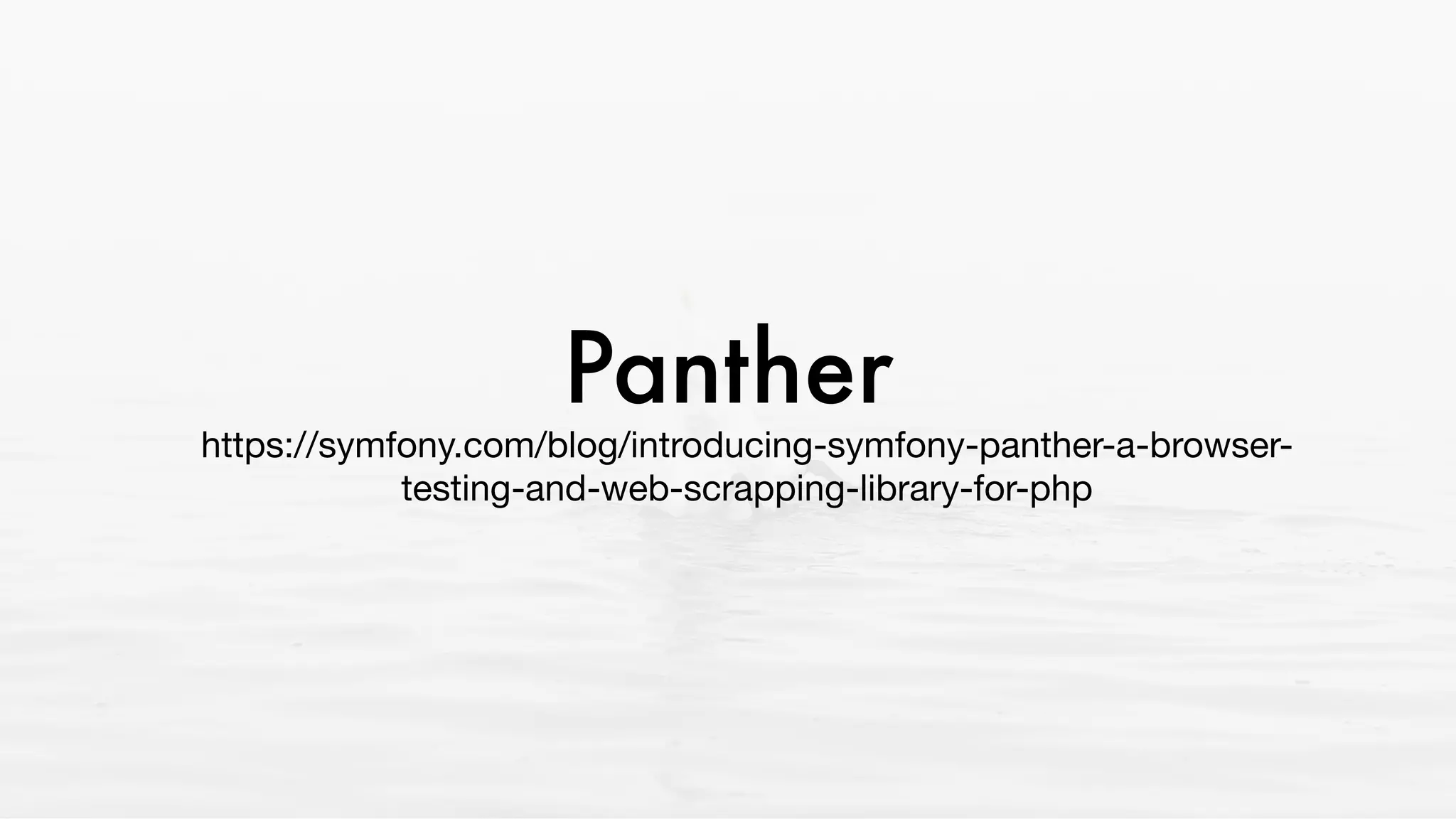 Panther
https://symfony.com/blog/introducing-symfony-panther-a-browser-
testing-and-web-scrapping-library-for-php
 