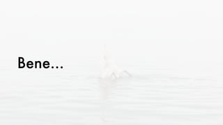 Bene... ma non benissimo :-(
 