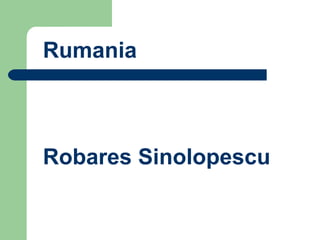 Rumania Robares Sinolopescu 