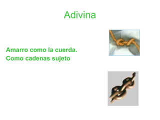 Adivina ,[object Object],[object Object]
