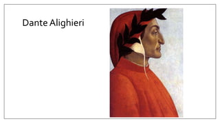 Dante Alighieri
 
