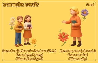 Geral
Geral
Geral
Louvado seja Nosso Senhor Jesus Cristo!
Louvado seja Nosso Senhor Jesus Cristo!
Слава Ісусу Христу!
Слава Ісусу Христу!
Sláva Issússu Krystú!
Sláva Issússu Krystú!
Louvado seja Nosso Senhor Jesus Cristo!
Слава Ісусу Христу!
Sláva Issússu Krystú!
Para sempre seja louvado!
Para sempre seja louvado!
Слава на віки!
Слава на віки!
Sláva na víky!
Sláva na víky!
Para sempre seja louvado!
Слава на віки!
Sláva na víky!
SAUDAÇÕES CRISTÃS
SAUDAÇÕES CRISTÃS
SAUDAÇÕES CRISTÃS
 