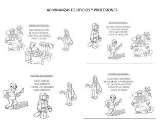 ADIVINANZAS DE OFICIOS Y PROFESIONES
 