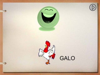 GALO
 