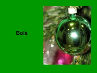 Bola

 
