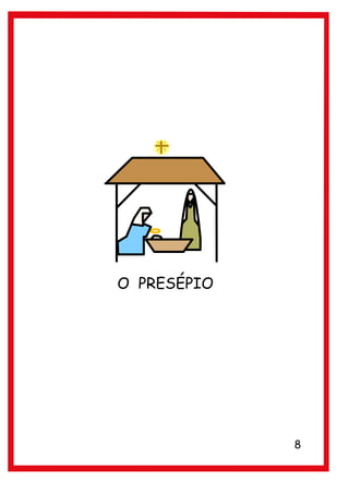 O PRESÉPIO




             8
 