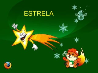 ESTRELA