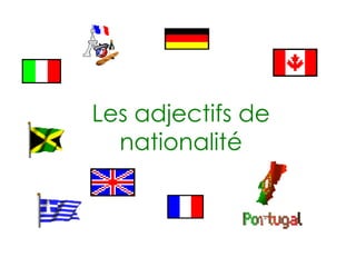Les adjectifs de nationalité 