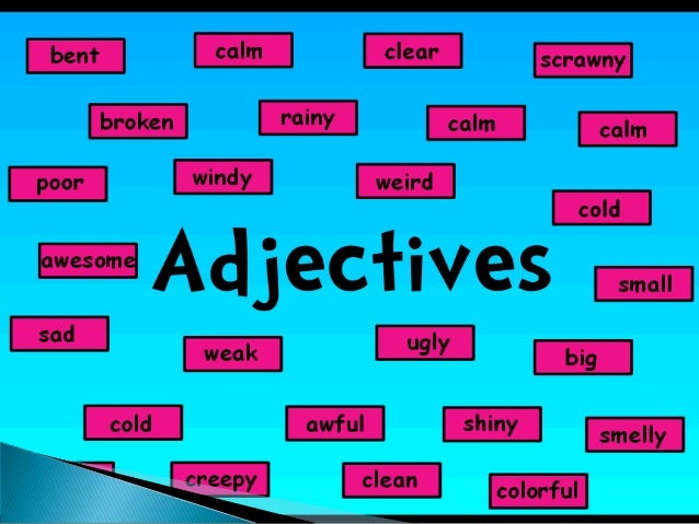 Adjective describe noun