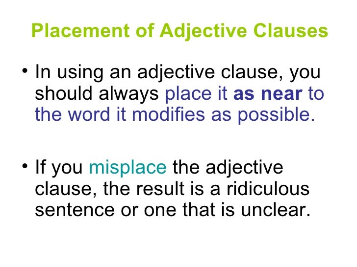 Adjective adverbandnounclausesadjective