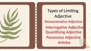 Adjectives that Describe and Limits the different word | PPTX