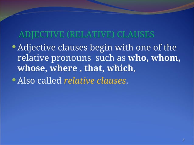 Adjective Clauses for advance english learner.ppt