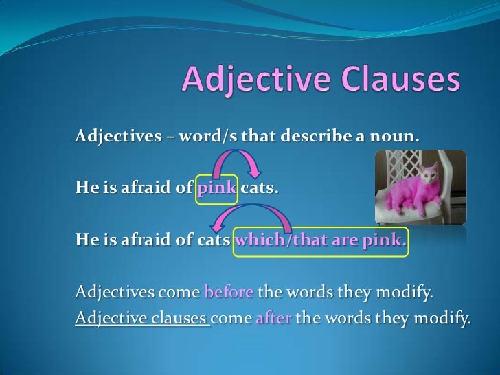 Relative Clauses - Adjective clauses