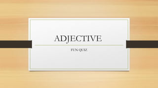 Interactive Adjective Practice and Identification Quiz for Language ...