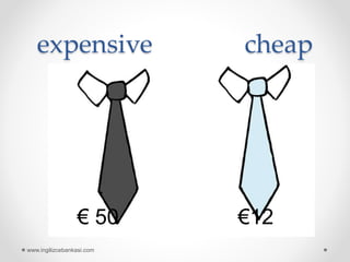 expensive cheap
€ 50 €12
www.ingilizcebankasi.com
 