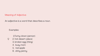 ADJECTIVES. Types of adjectives for all class | PDF