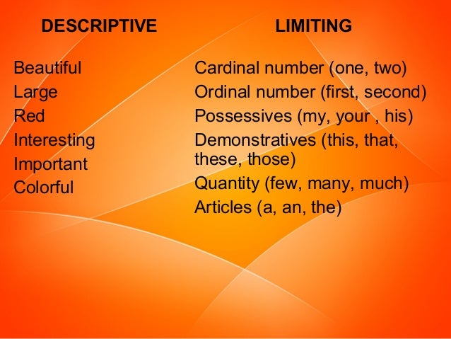 Adjectives and adverbs