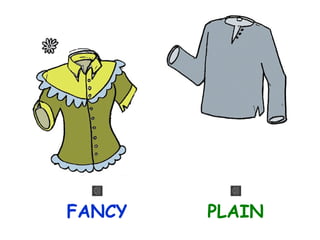 FANCY

PLAIN

 