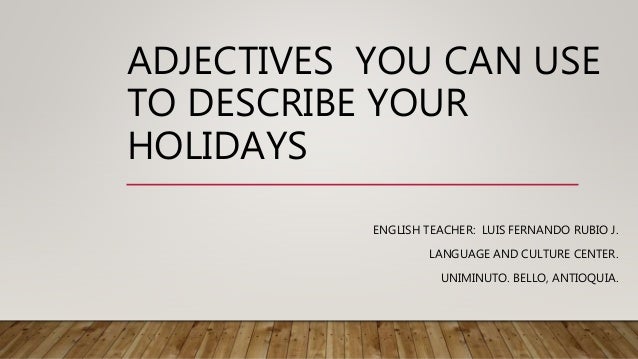 adjectives-to-describe-your-holidays