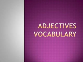 Adjectives vocabulary