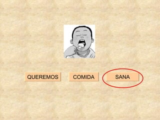 SANA QUEREMOS COMIDA 