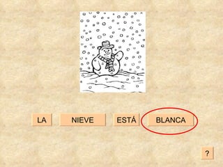 NIEVE BLANCA ESTÁ LA ? 
